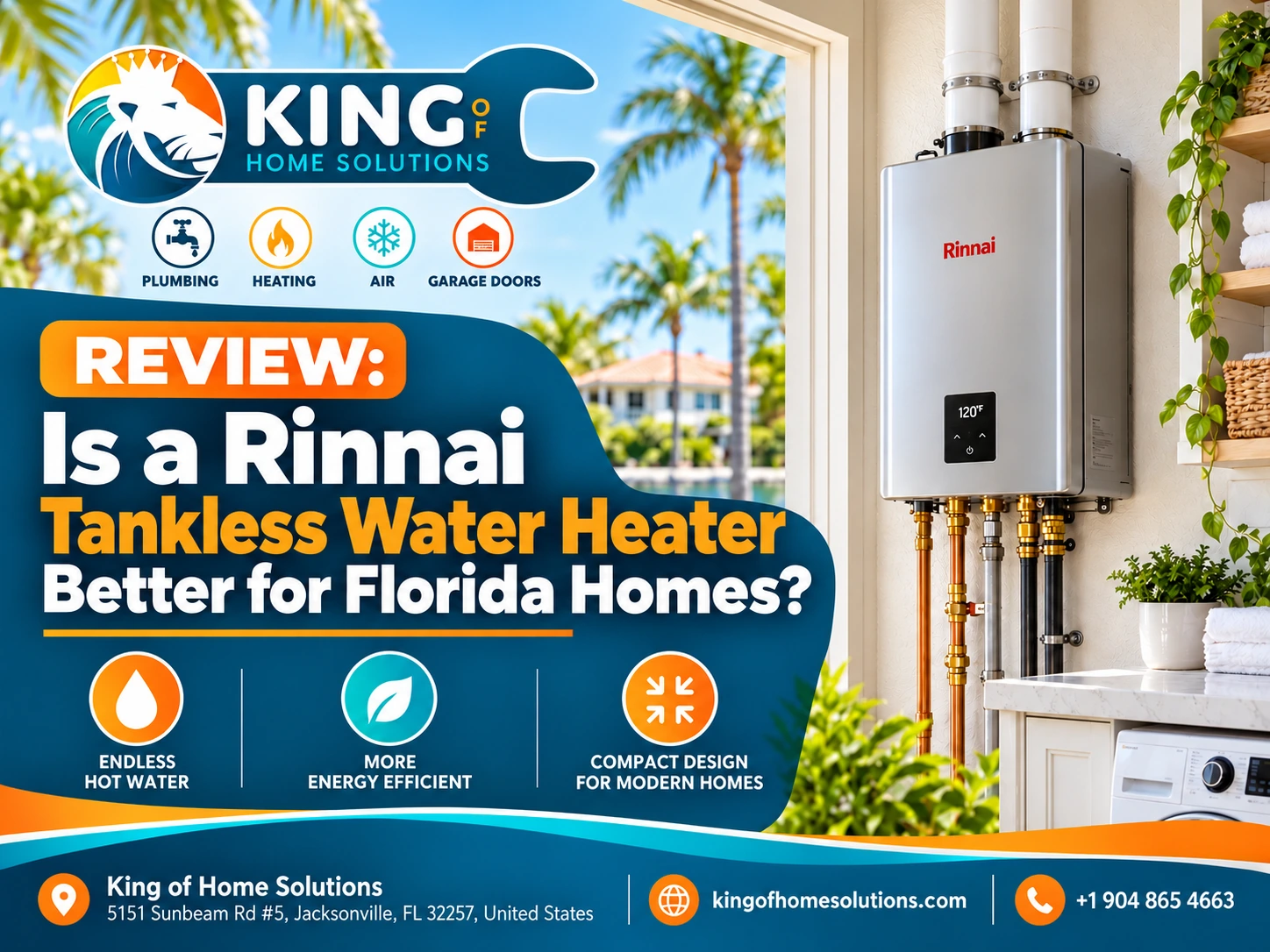 Is a Rinnai tankless Water Heater Better for Florida Homes